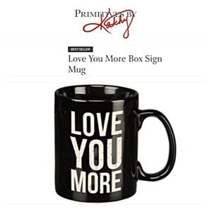 PRIMITIVES BY KATHY “Love You More” box sign 20 oz STONEWARE COFFEE MUG, BLACK